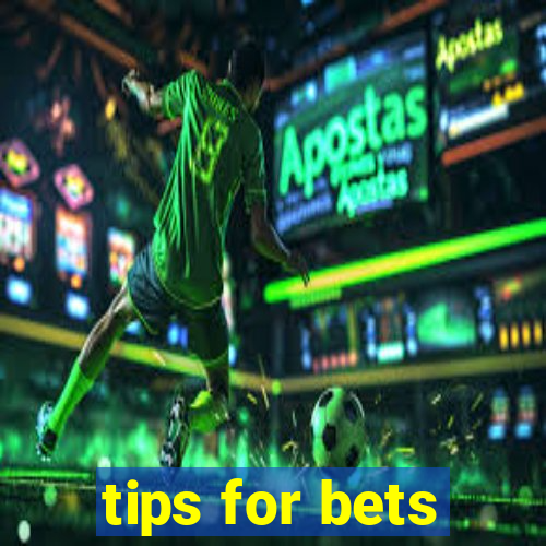 tips for bets