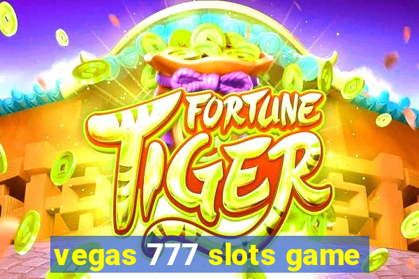 vegas 777 slots game