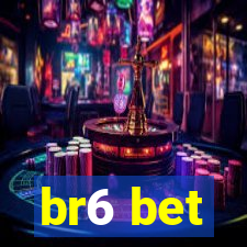 br6 bet