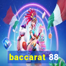 baccarat 88