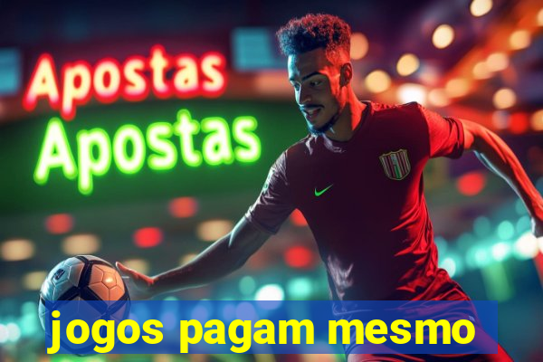 jogos pagam mesmo