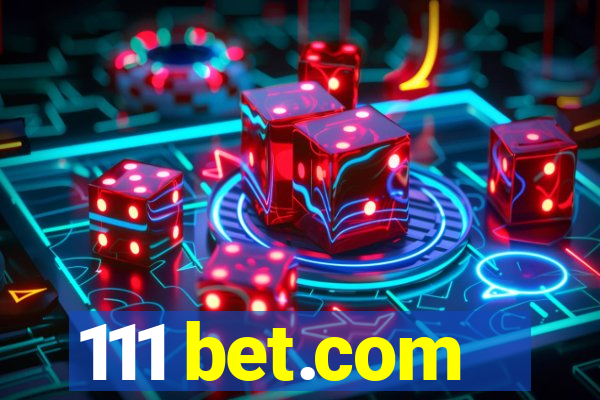 111 bet.com