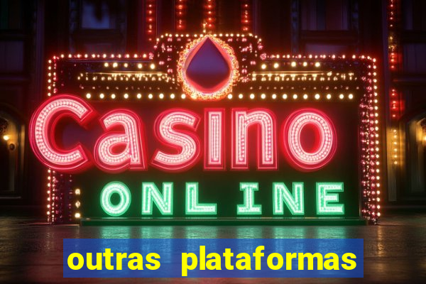 outras plataformas de jogos