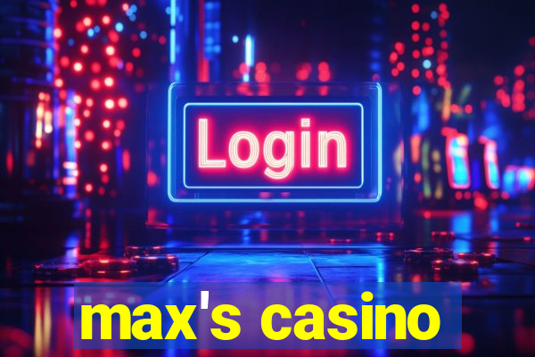 max's casino