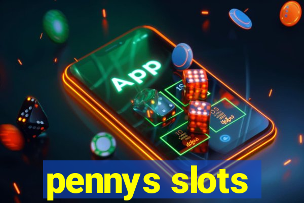 pennys slots