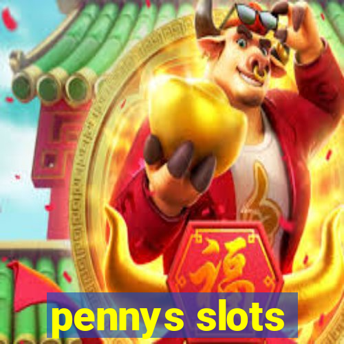 pennys slots