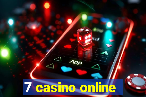 7 casino online