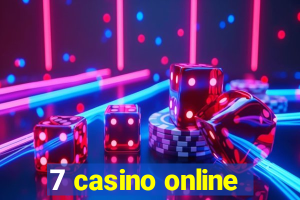 7 casino online