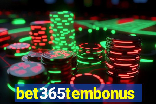 bet365tembonus