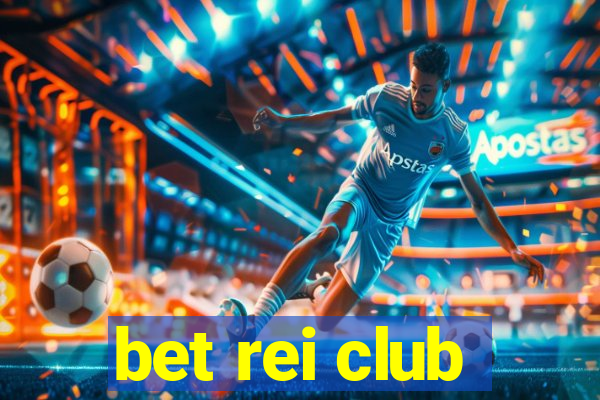 bet rei club