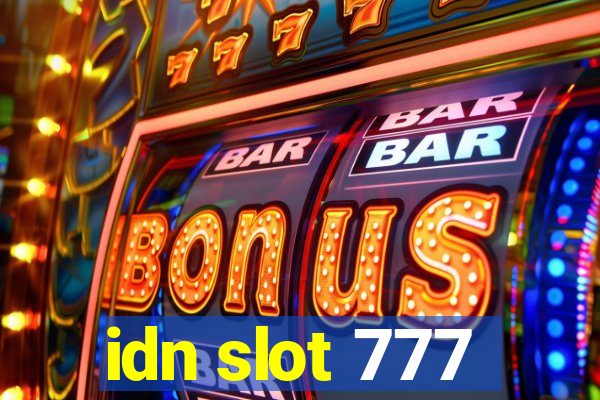 idn slot 777