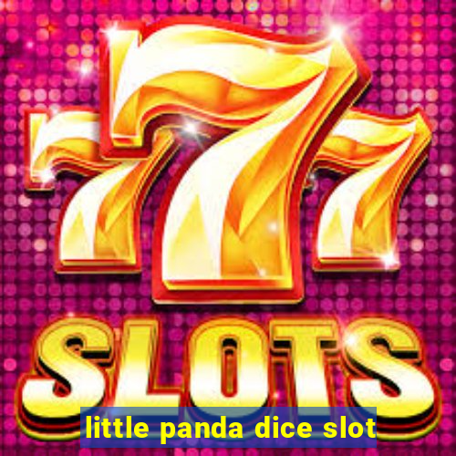 little panda dice slot