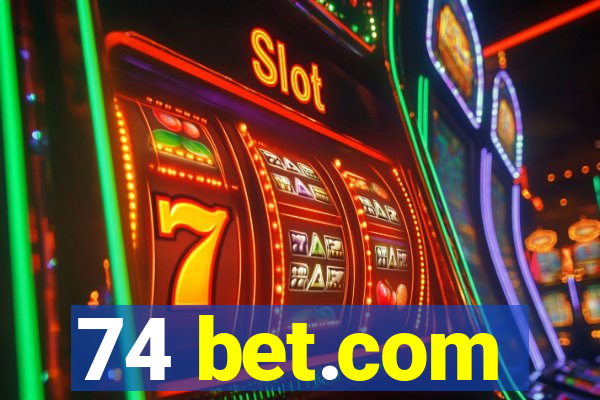 74 bet.com