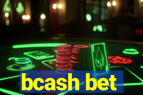 bcash bet