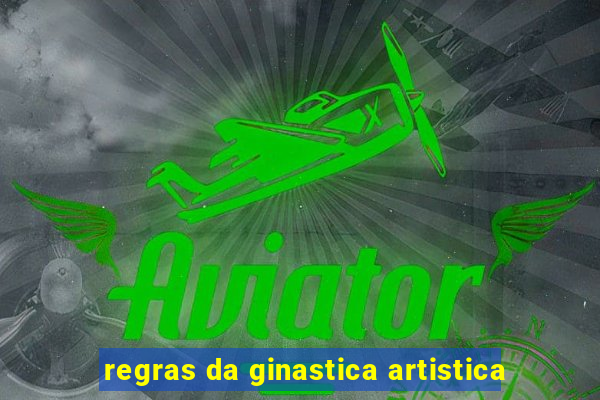 regras da ginastica artistica