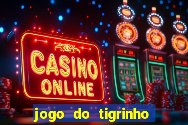 jogo do tigrinho para iphone