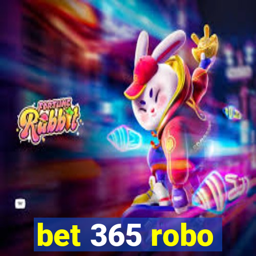 bet 365 robo