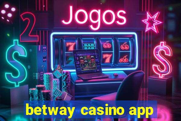 betway casino app