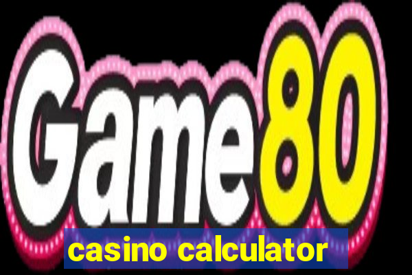 casino calculator