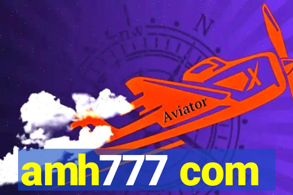 amh777 com