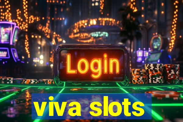 viva slots