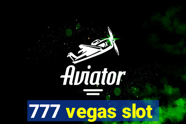 777 vegas slot