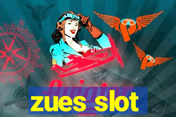 zues slot