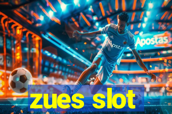 zues slot