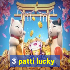 3 patti lucky