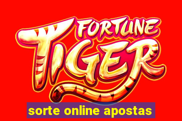 sorte online apostas