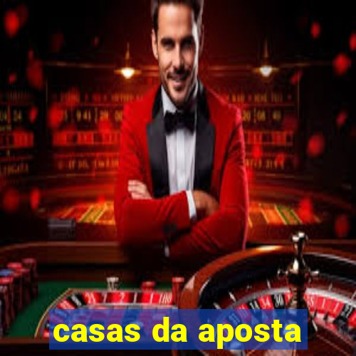 casas da aposta