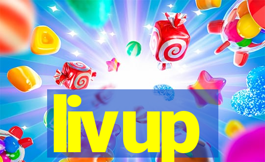 livup