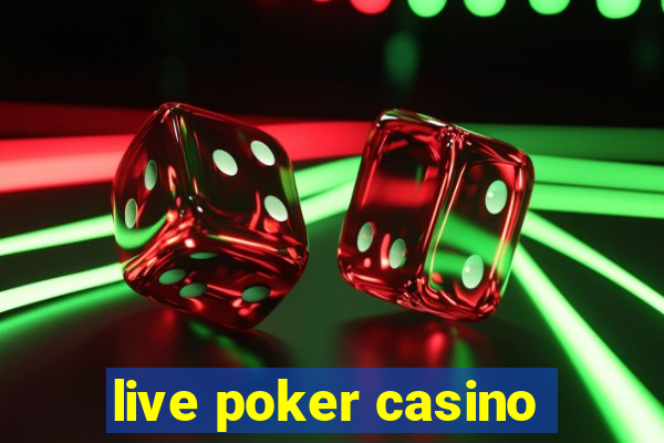 live poker casino