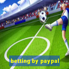 betting by paypal