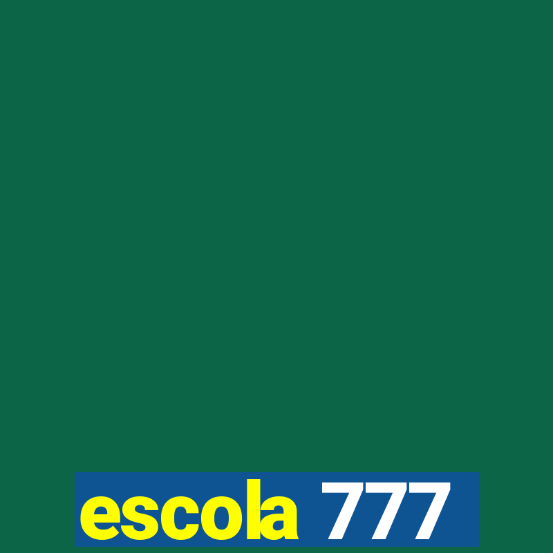 escola 777