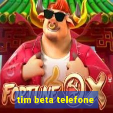 tim beta telefone