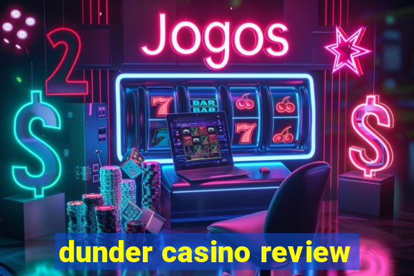 dunder casino review