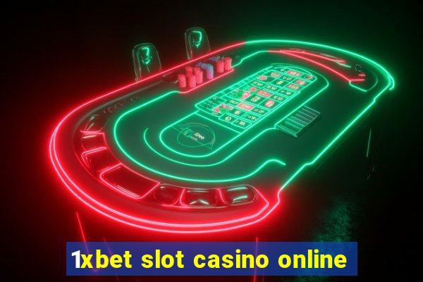 1xbet slot casino online