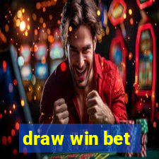 draw win bet