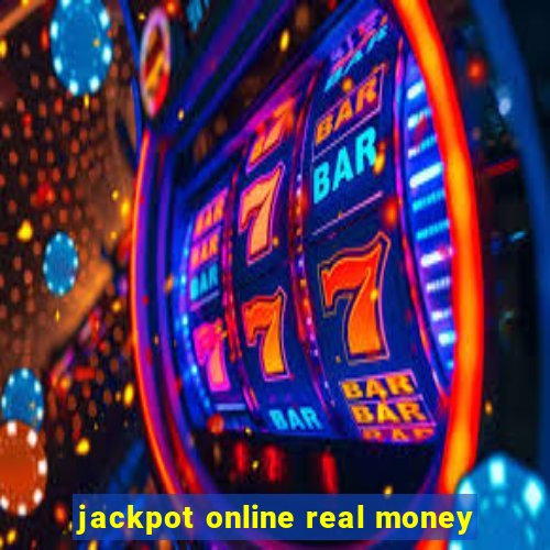 jackpot online real money