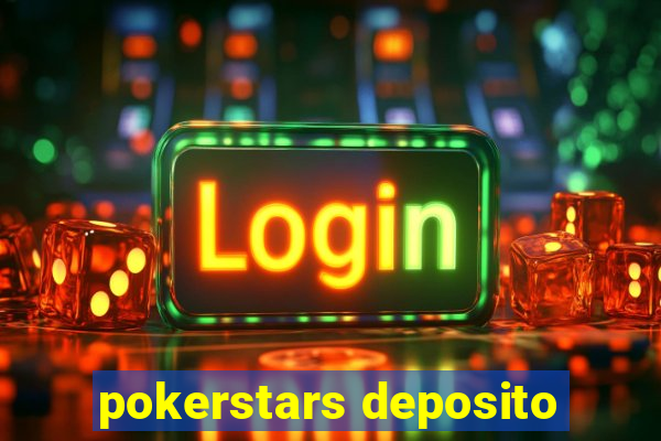 pokerstars deposito