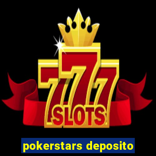 pokerstars deposito