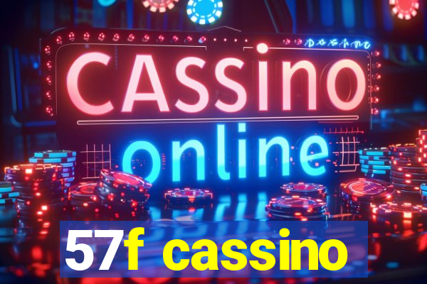 57f cassino