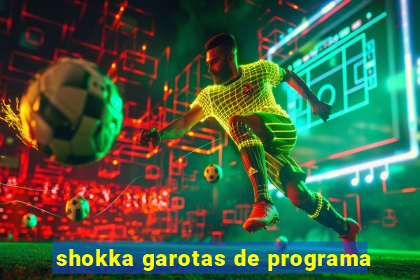 shokka garotas de programa