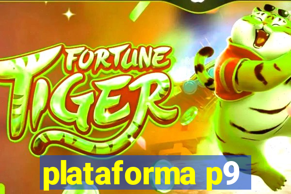 plataforma p9