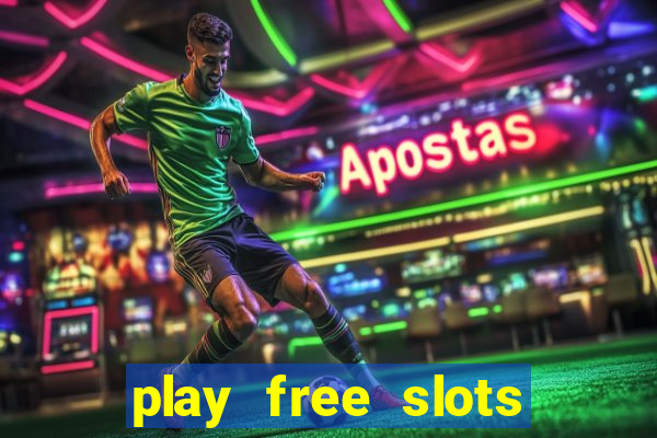 play free slots games no download