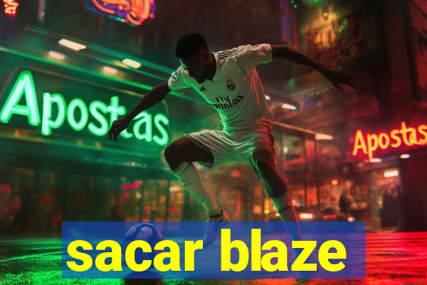 sacar blaze