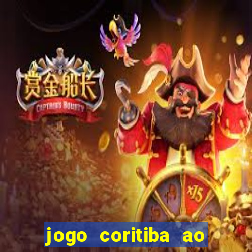 jogo coritiba ao vivo hoje