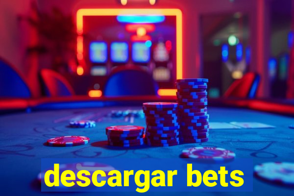 descargar bets