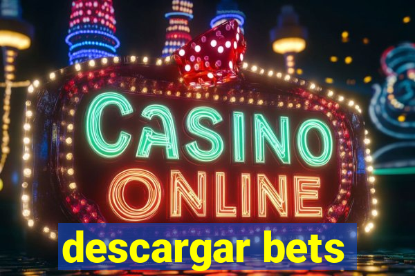 descargar bets